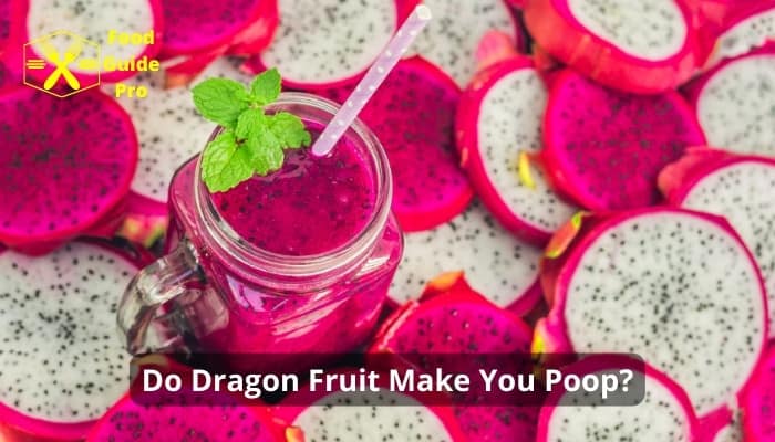 Do Dragon Fruit Make You Poop 